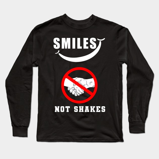 Social Distancing - Smile - No shakes Long Sleeve T-Shirt by Flipodesigner